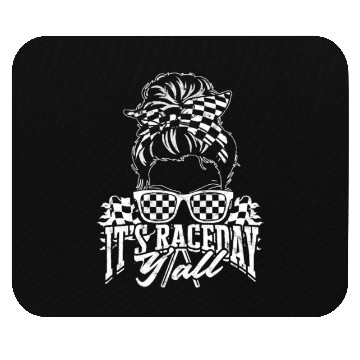 Discover It's race day y'all - racer Mouse Pads