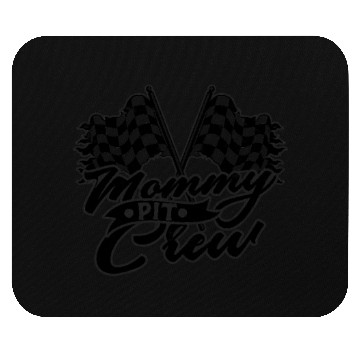 Discover Mommy Pit Crew - mommy Mouse Pads