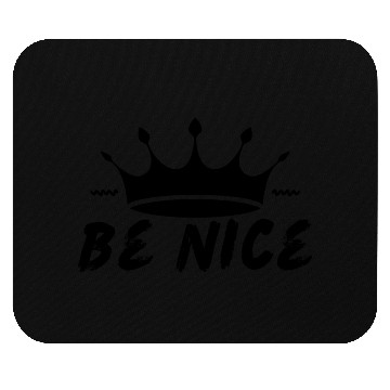 Discover White Simple Be Nice Typography Mouse Pads