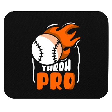 Discover Throw Pro Baseball Pitcher Hobby Player Sayings Mouse Pads