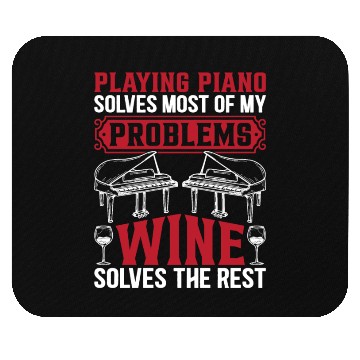 Discover Playing Piano Solves Most Of My Problems - Keyboar Mouse Pads