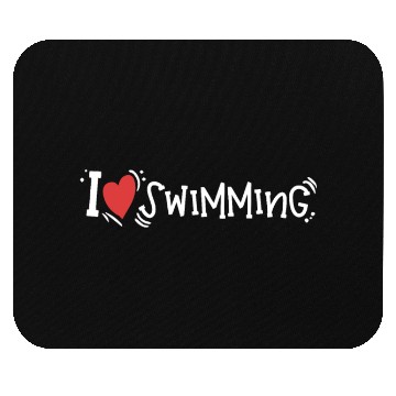 Discover I Love Swimming Swimmer Swim Mouse Pads
