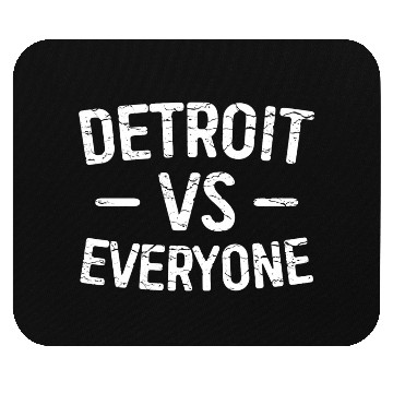 Discover Detroit Vs Everyone Funny Michigan Mouse Pads