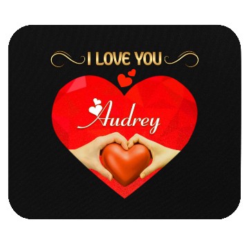 Discover I love you Audrey Mouse Pads