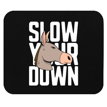 Discover Donkey Slow Your Down Miniature Donkey Farmer Pet Mouse Pads