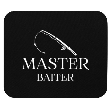 Discover Master Baiter - Fishing Design Mouse Pads
