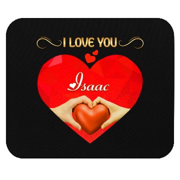 Discover I love you Isaac Mouse Pads