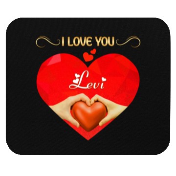 Discover I love you Levi Mouse Pads