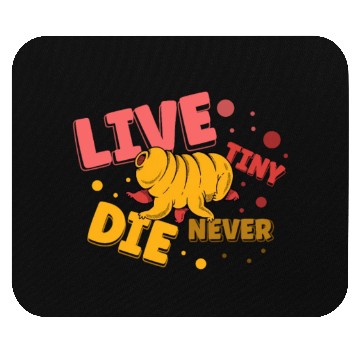 Discover Live Tiny Die Never Science Lover Tardigrade Mouse Pads