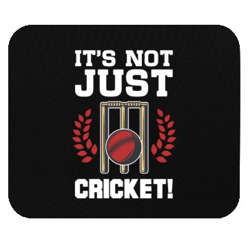 Discover It's Not Just Cricket Mouse Pads