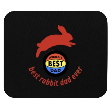 Discover Best rabbit dad ever Mouse Pads