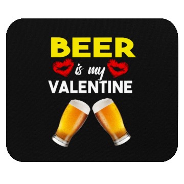 Discover beer Is My valentines Mouse Pads