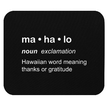 Discover Mahalo Definition Novelty Hawaiian Language Mouse Pads