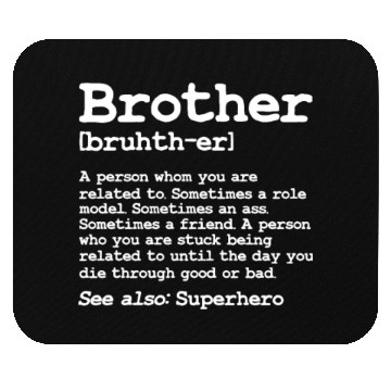 Discover Brother Definition Mouse Pads