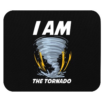 Discover I Am The Tornado Funny Meteorology Gift Mouse Pads