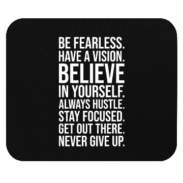 Discover be fearless never give up Mouse Pads