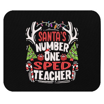 Discover Santas Number One SPED Teacher Special Education Mouse Pads