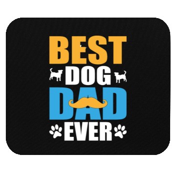 Discover Best dog dad ever Mouse Pads