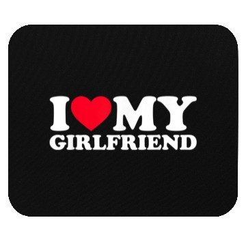 Discover I Love My Girlfriend Mouse Pads I Heart My Girlfriend