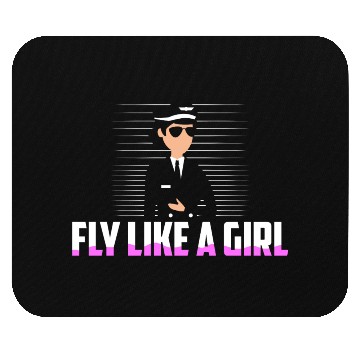 Discover Fly Like A Girl Airline Pilot Aviation Mouse Pads
