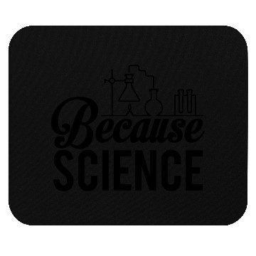 Discover Because Science Teacher Student Gift Ideas Mouse Pads