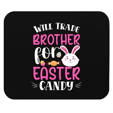 Discover Will Trade Brother for Easter Candy Eggs Kids Boys Mouse Pads