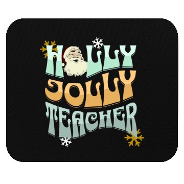 Discover holly jolly teacher Mouse Pads