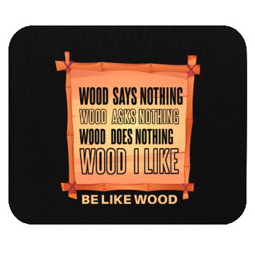 Discover Funny lumberjack forest worker saying Mouse Pads