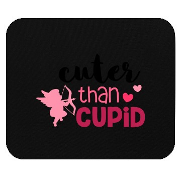 Discover Cuter than Cupid Mouse Pads
