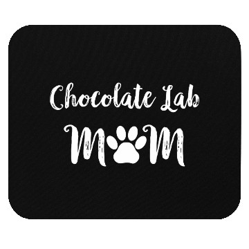 Discover Chocolate Lab Mom Dog Lover Mouse Pads