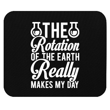 Discover Rotation Earth Nerd Geek Teacher Student Gift Idea Mouse Pads