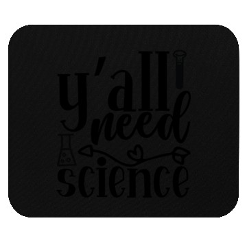 Discover All Need Is Science Nerd Geek Teacher Student Gift Mouse Pads