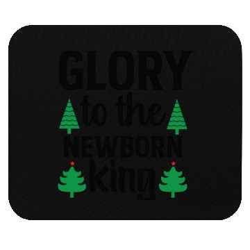Discover GLORY TO THE NEWBORN KING Mouse Pads