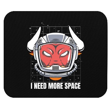 Discover Bull Astronaut I Need More Space Mouse Pads