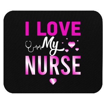 Discover I Love My Nurse Nursing Student Teacher Gift Ideas Mouse Pads