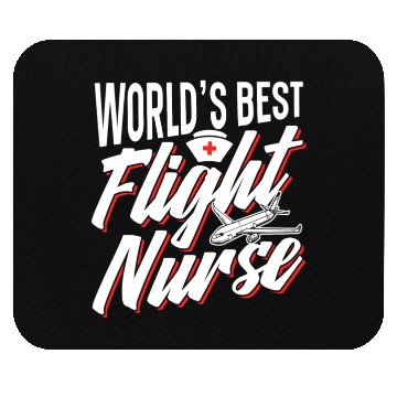 Discover World's Best Flight Nurse Team Job Medic Mouse Pads
