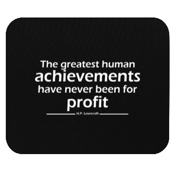 Discover The greatest human achievements have never been Mouse Pads