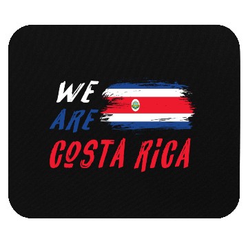 Discover We are Costa Rica Mouse Pads