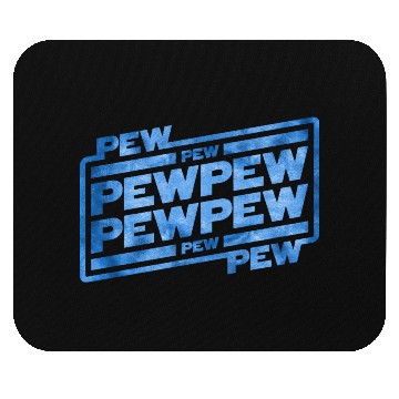 Discover Pew Pew Pew Mouse Pads