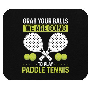 Discover Paddle Tennis Player Match Grab your Balls Mouse Pads