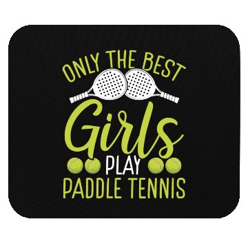 Discover Paddle Tennis Player Match Only the best Girls Mouse Pads