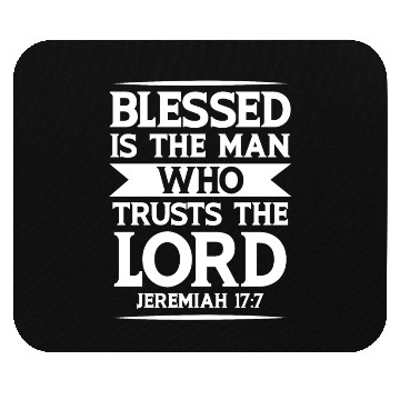 Discover Bible Scripture Verse Jeremiah 17:7 Inspirational Mouse Pads