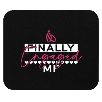 Discover Finally Engaged MF - Bride Bachelorette Party Mouse Pads