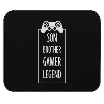 Discover son brother gamer legend Mouse Pads