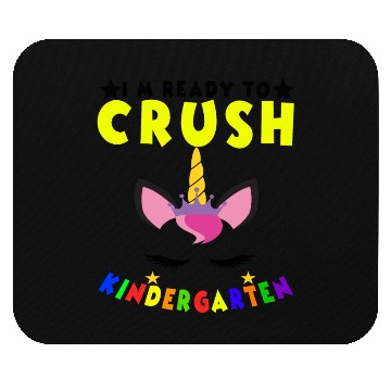 Discover I m Ready To Crush Kindergarten Back To School Mouse Pads