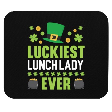 Discover Luckiest Lunch Lady Ever St. Patrick's Day Mouse Pads