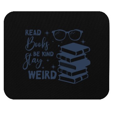 Discover read books be kind stay weird Mouse Pads