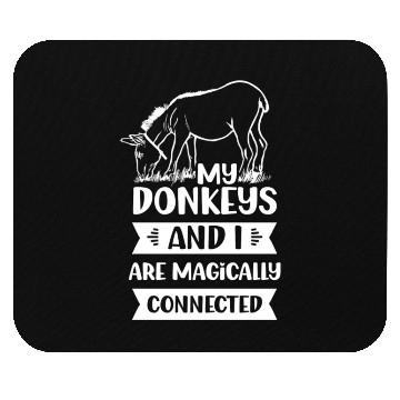 Discover My Donkeys And I Are Magically Connected Donkey Mouse Pads