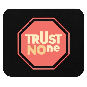 Discover trust no one Mouse Pads