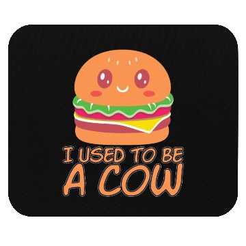 Discover I Used To Be A Cow Mouse Pads